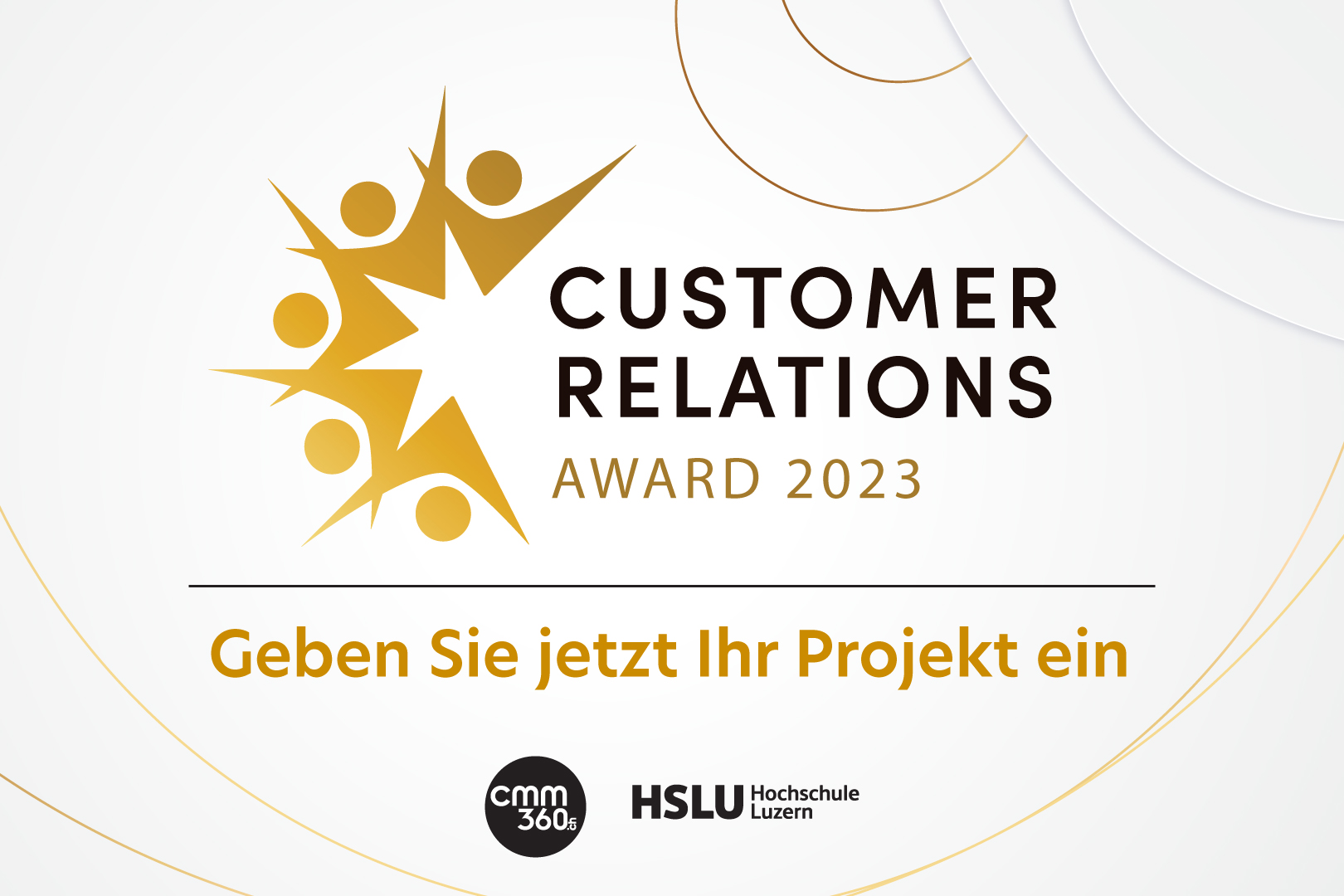 Customer Relations Award 2023_Neue Projekte, neue Chancen und neue Kategorien_Projekteingabe_cmm360