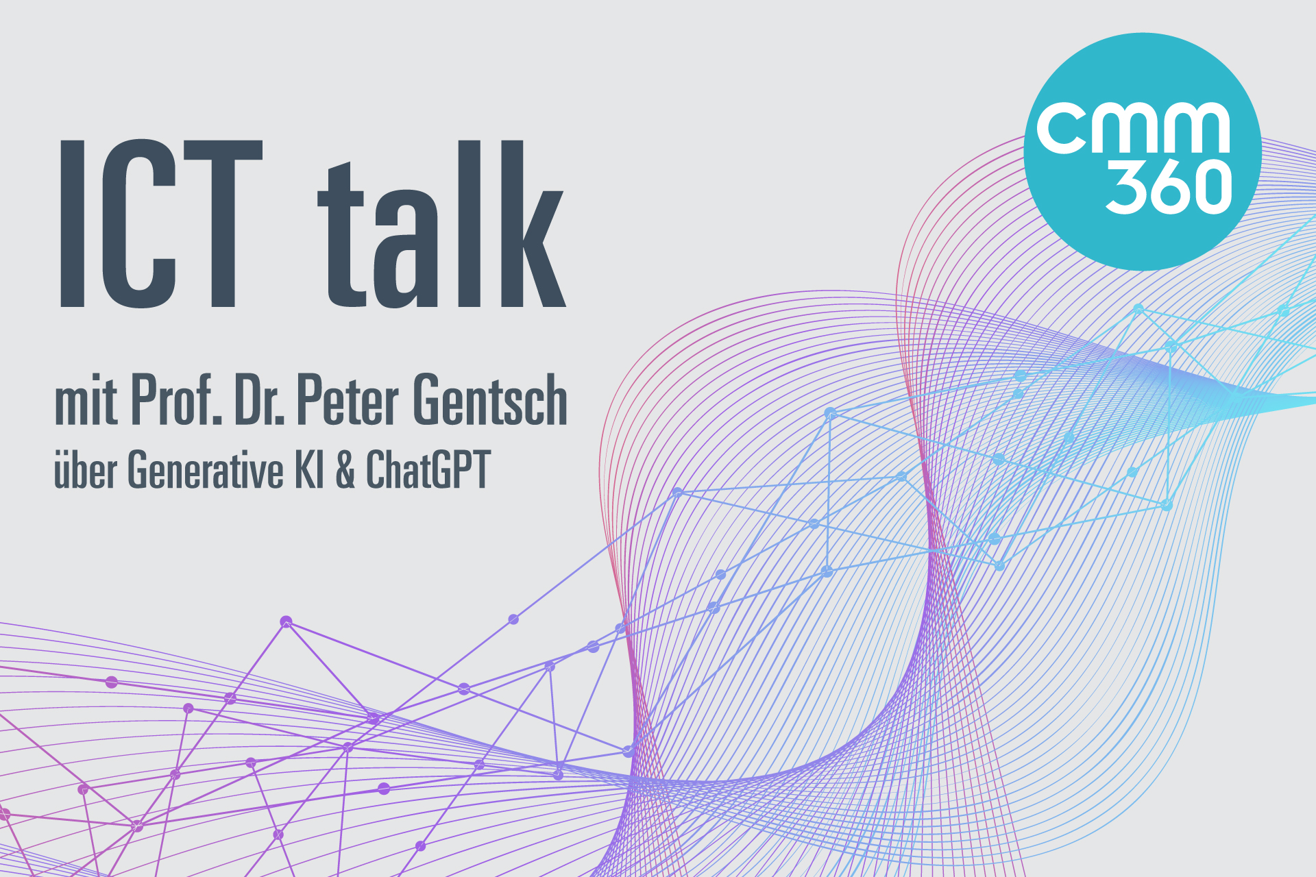 Podcast über Generative KI & die Demokratisierung von Wissen_cmm360_ICT Talk_Peter Gentasch