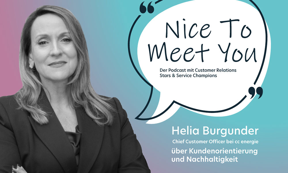 Nice to Meet You_Helia Burgunder, Chief Customer Officer bei von cc energie_Podcast_cmm360_Meike Tarabori
