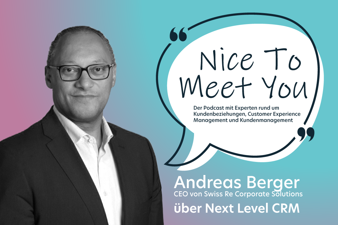 Nice to Meet You - Episode 21: Next Level CRM mit Andreas Berger_cmm360