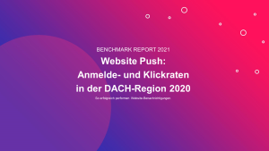 Web Push Benchmark Report 2021, Signalize