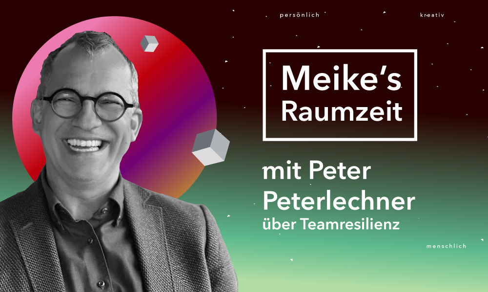Zwischen Agilität und Stabilität: Resilienz Zwischen Agilität und Stabilität: Resilienz, Meikes Raumzeit