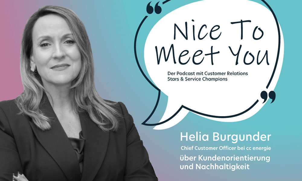 Nice to Meet You, Helia Burgunder, Chief Customer Officer bei von cc energie, Podcast, Meike Tarabori