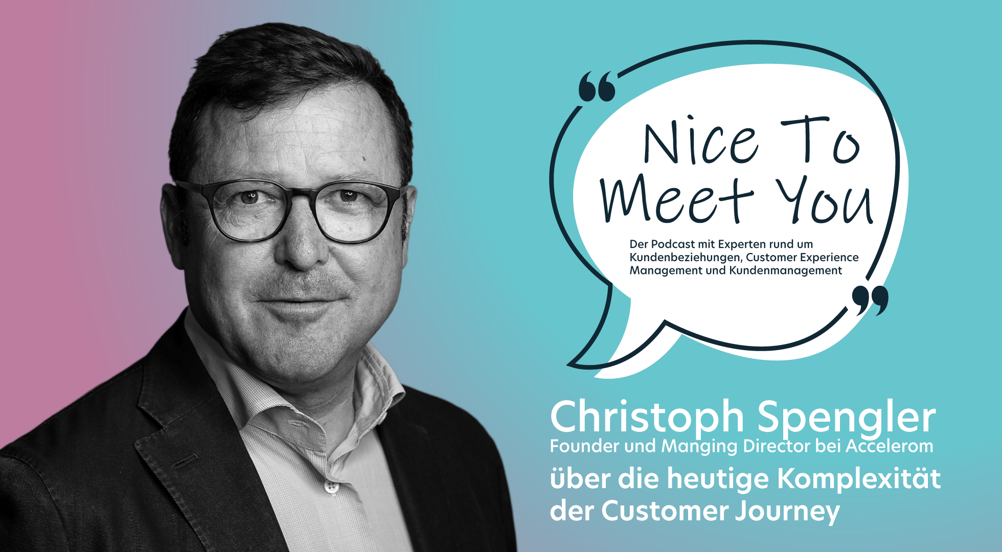 Nice to Meet You, Episode 23, Komplexität in der Customer Journey vereinfachen