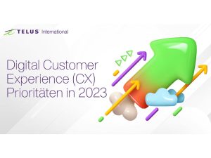 Mehrheit der Executives in Unternehmen erhöhen ihre Budgets für digitale Customer Experience, Bild: www.telusinternational.com
