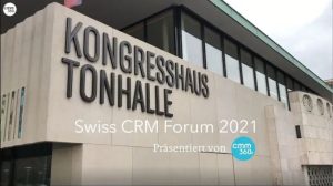 Rückblick: Swiss CRM Forum 2021