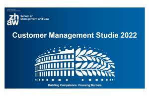 Wo stehen DACH-Unternehmen in Sachen Customer Management? Studie ZHAW, BSI, gateB