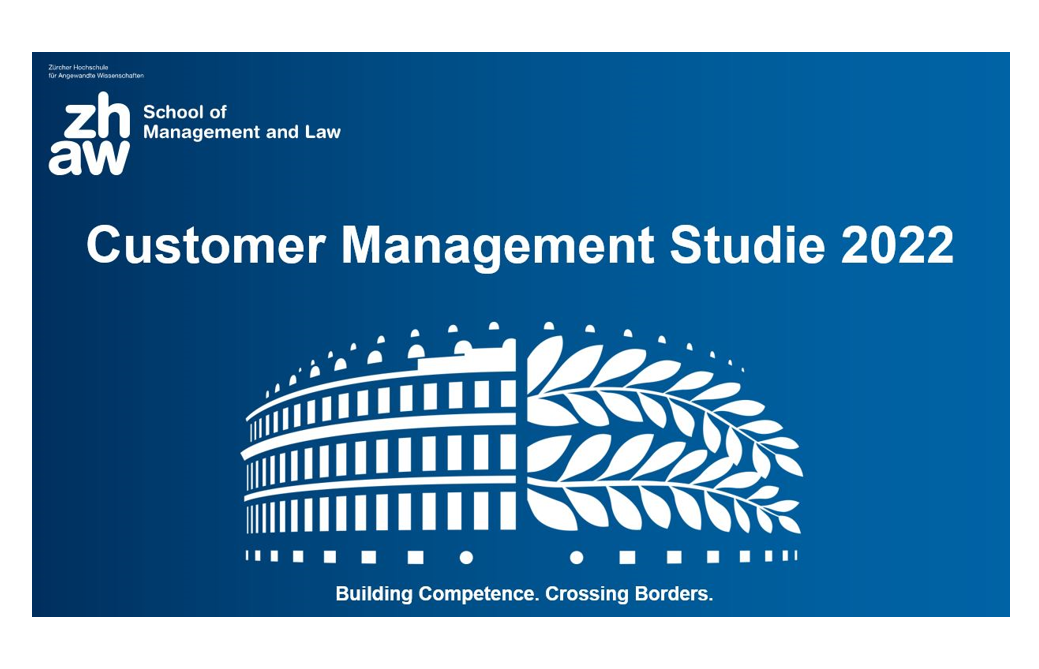 Wo stehen DACH-Unternehmen in Sachen Customer Management? Studie ZHAW, BSI, gateB